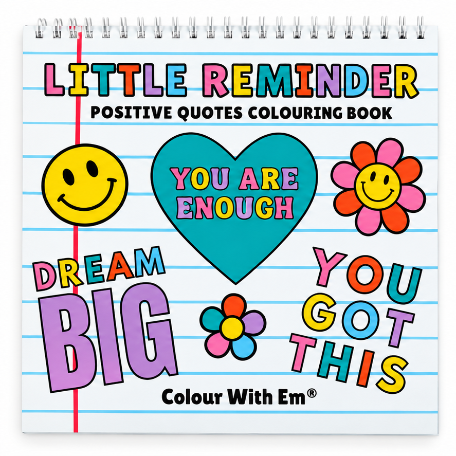 Little Reminder - Positive Quotes Colouring Book